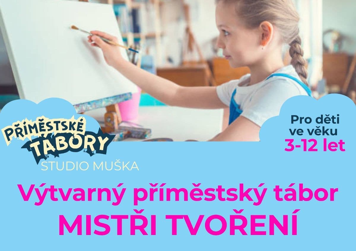 Výtvarný příměstský tábor - Mistři tvoření